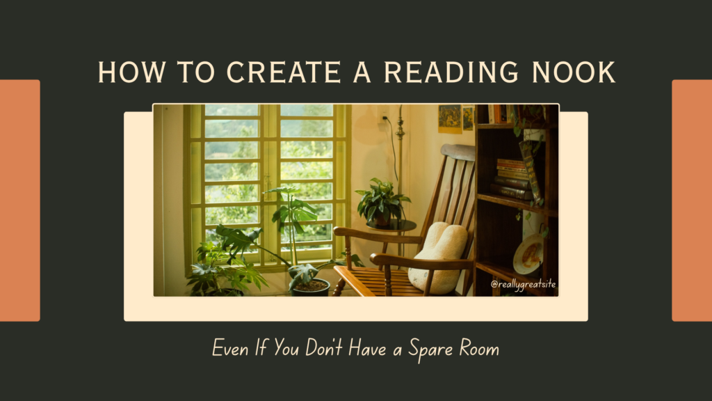 How to Create a Reading Nook